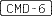 CMD-6