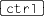 ctrl